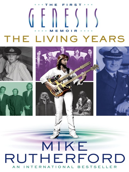 Title details for The Living Years by Mike Rutherford - Wait list